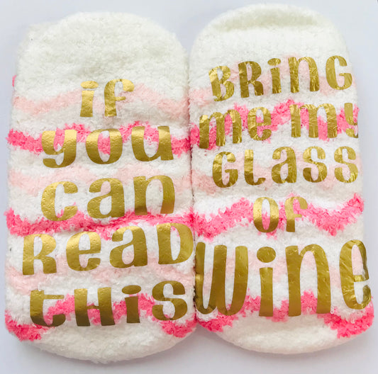 Bring me a Glass of Wine Socks