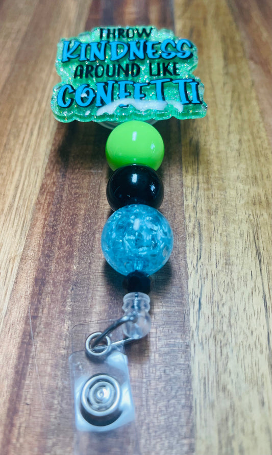 Throw Kindness Around Like Confetti Badge Reel